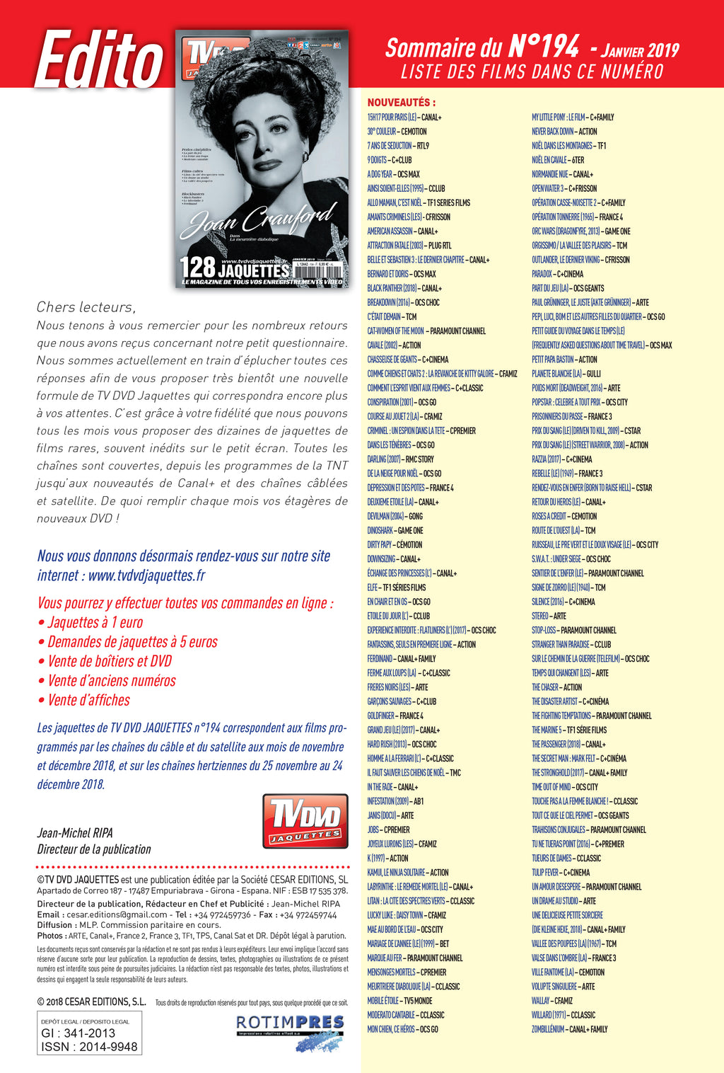 Découvrez TV DVD Jaquettes N°194 : sélection exclusive de jaquettes pour votre vidéothèque. Films récents, classiques et raretés à imprimer.