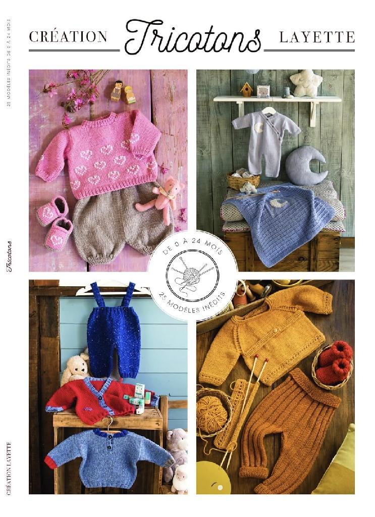 Layette automne à tricoter pour bébé 0-24 mois et prématurés : brassières, bonnets, chaussons, doudous. Explications détaillées tous niveaux.