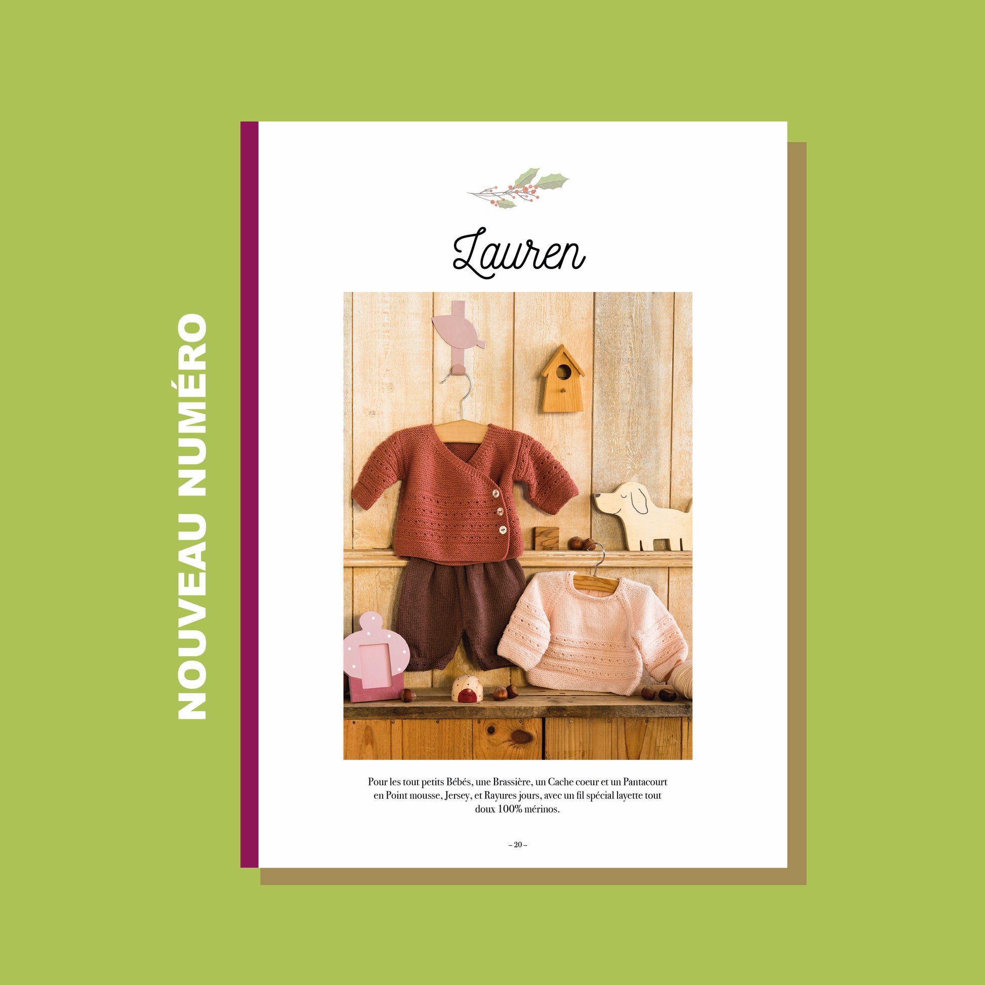 Découvrez Tricotons Layette N°8 : pulls, brassières, pantalons et accessoires pour bébé. Modèles délicats pour tricoteuses débutantes et confirmées.