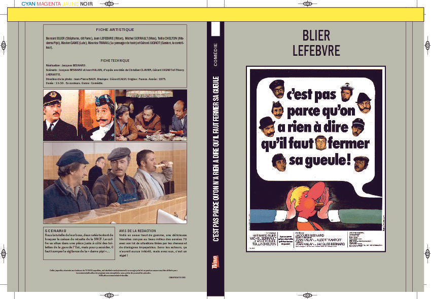 C'EST PAS PARCE QU'ON À RIEN À DIRE QU'IL FAUT FERMER SA GUEULE !