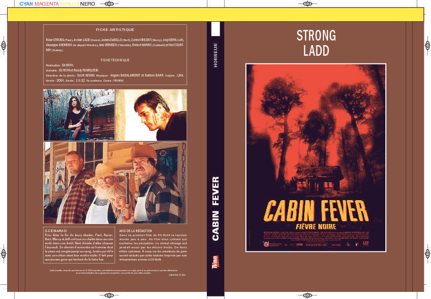 CABIN FEVER - FIÈVRE NOIRE