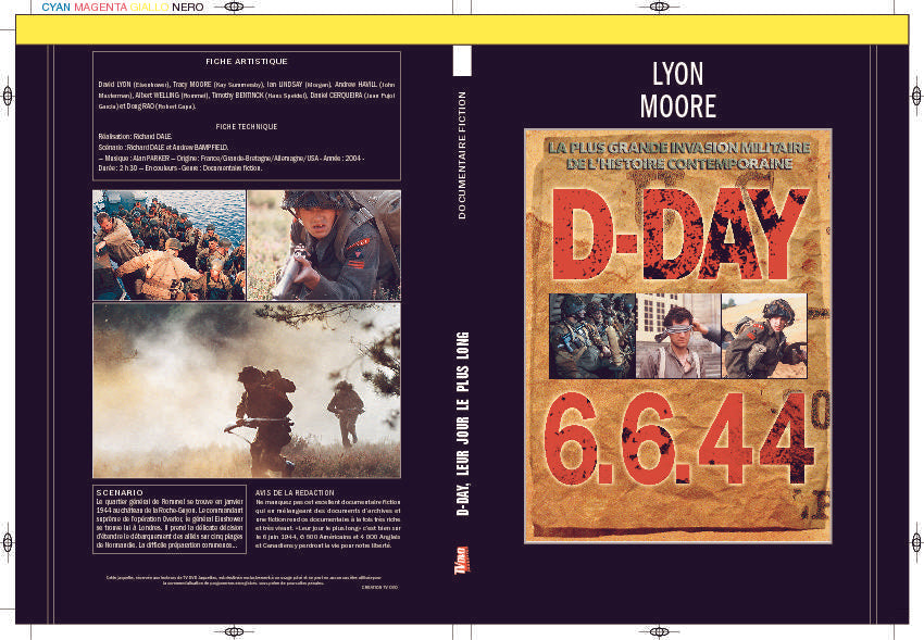D-DAY, LEUR JOUR LE PLUS LONG