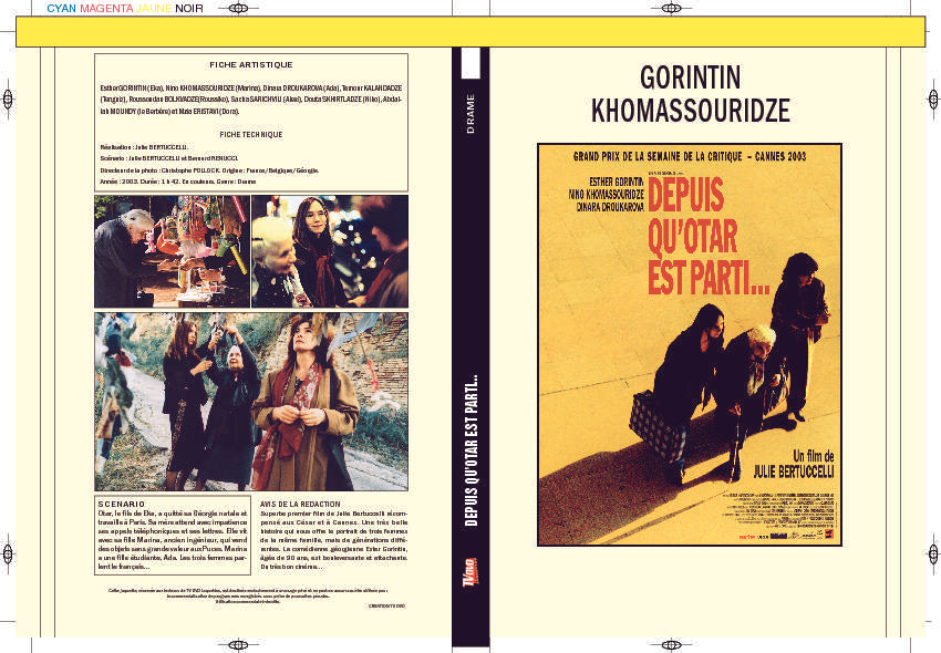 DEPUIS QU'OTAR EST PARTI...