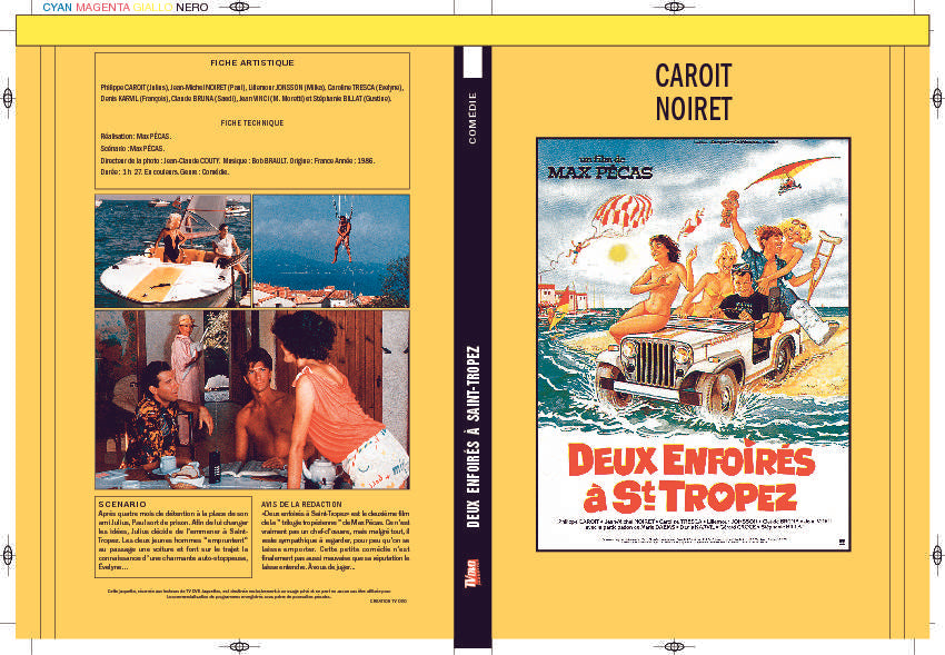 DEUX ENFOIRÉS À ST-TROPEZ