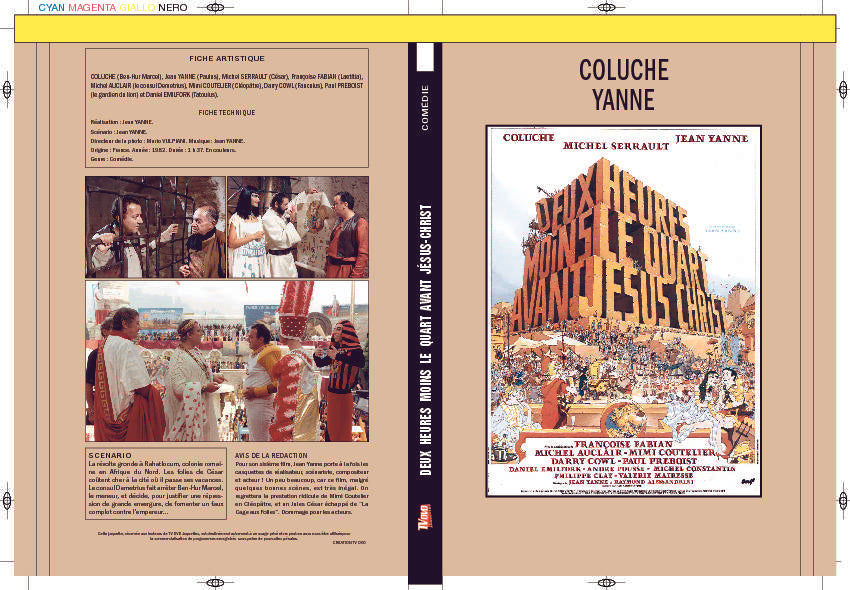 DEUX HEURES MOINS LE QUART AVANT JÉSUS-CHRIST