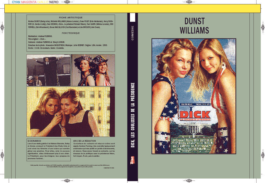 DICK, LES COULISSES DE LA PRESIDENCE