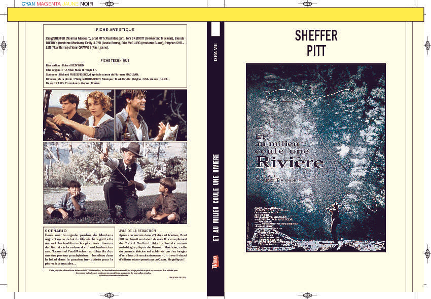 ET AU MILIEU COULE UNE RIVIÈRE