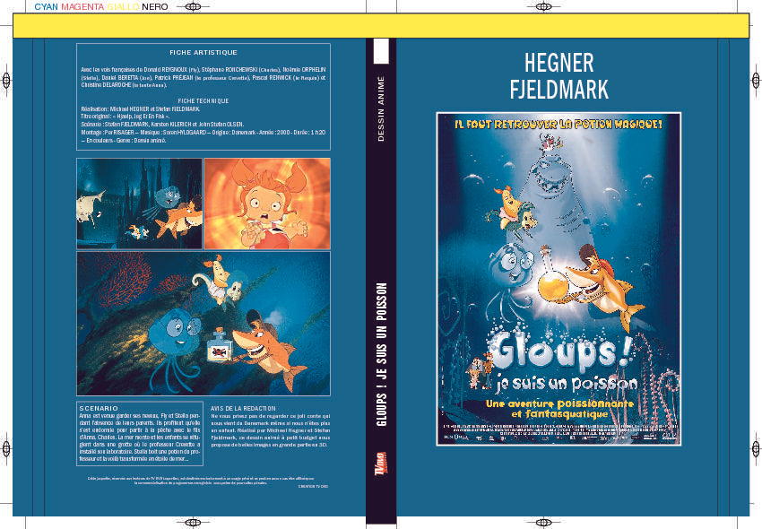 GLOUPS ! JE SUIS UN POISSON