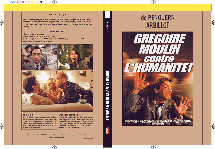 GRÉGOIRE MOULIN CONTRE L'HUMANITÉ !