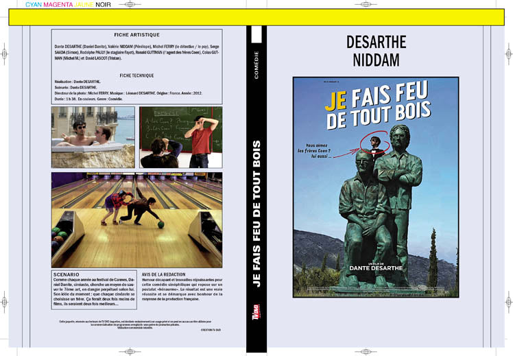 je fais feu de tout bois