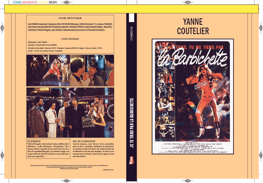 JE TE TIENS, TU ME TIENS PAR LA BARBICHETTE