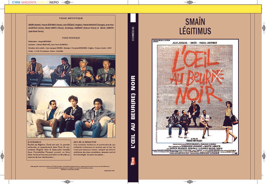 L'OEIL AU BEUR(RE) NOIR