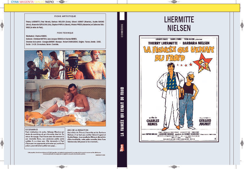 LA FIANCEE QUI VENAIT DU FROID