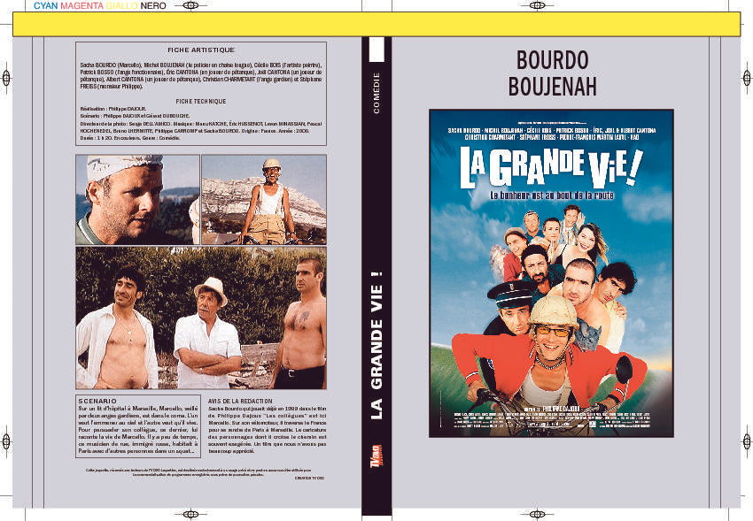 LA GRANDE VIE !