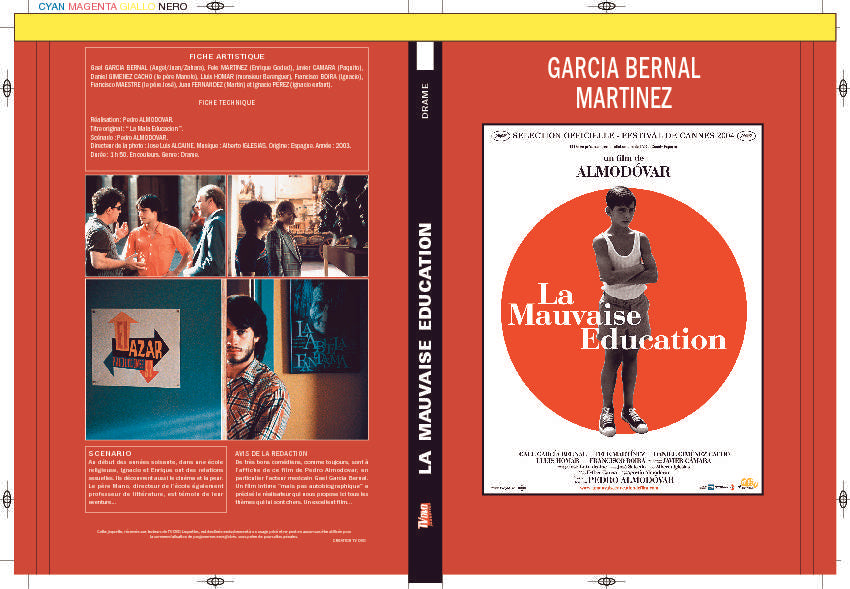 LA MAUVAISE ÉDUCATION