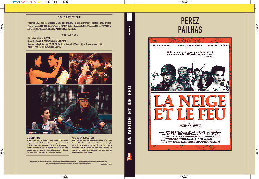 LA NEIGE ET LE FEU