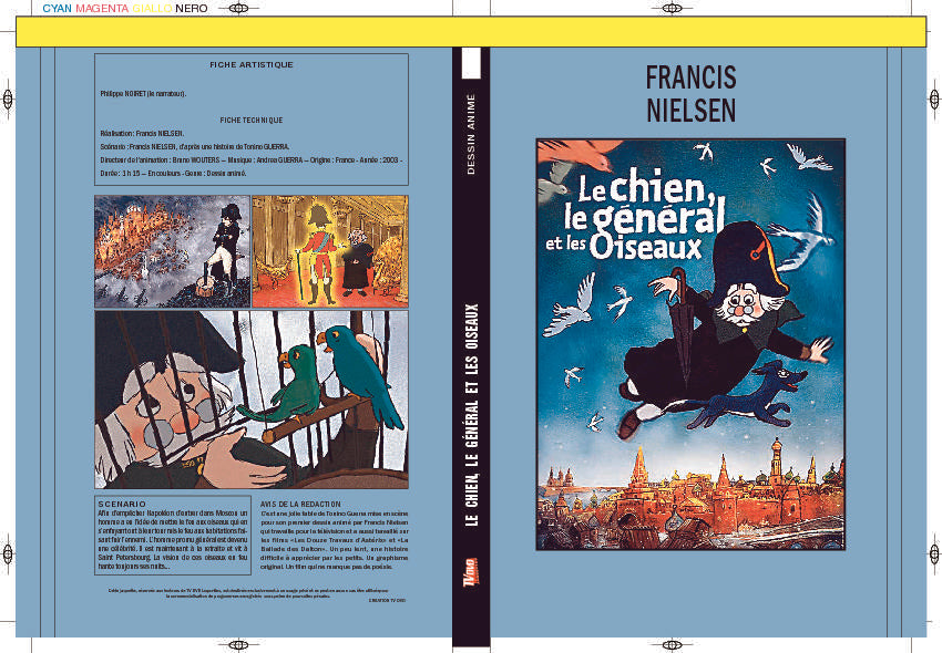 LE CHIEN, LE GENERAL ET LES OISEAUX
