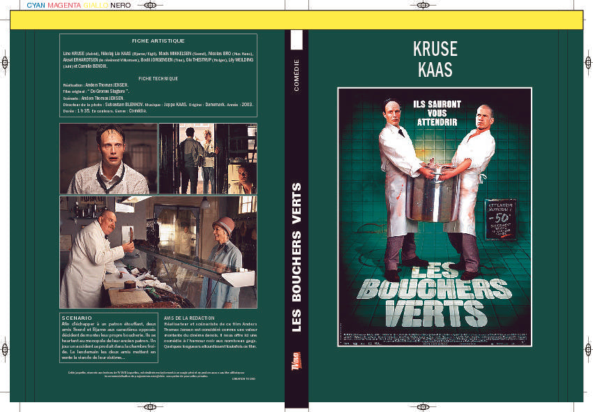 LES BOUCHERS VERTS