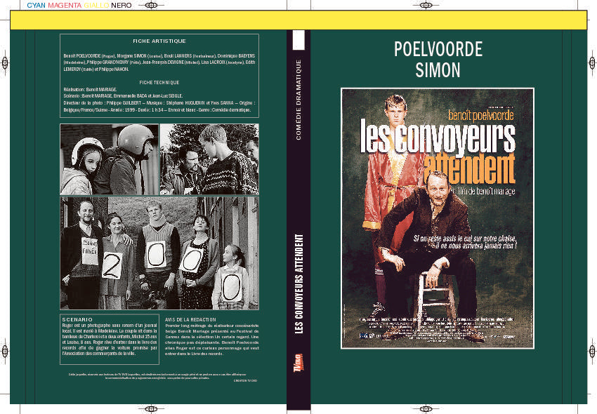 LES CONVOYEURS ATTENDENT
