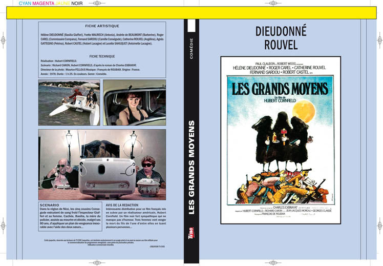 les grands moyens
