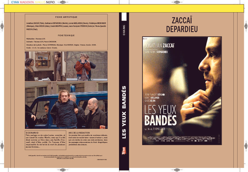 LES YEUX BANDÉS (2008)