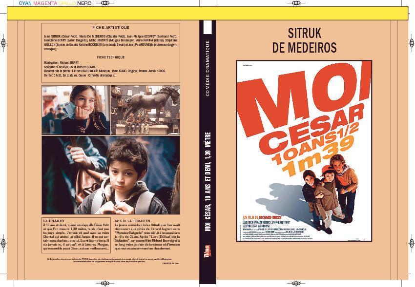 MOI CÉSAR, 10 ANS ET DEMI, 1,39 MÈTRE