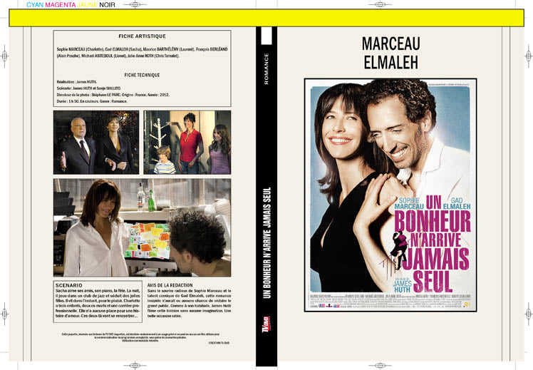 un bonheur n'arrive jamais seul