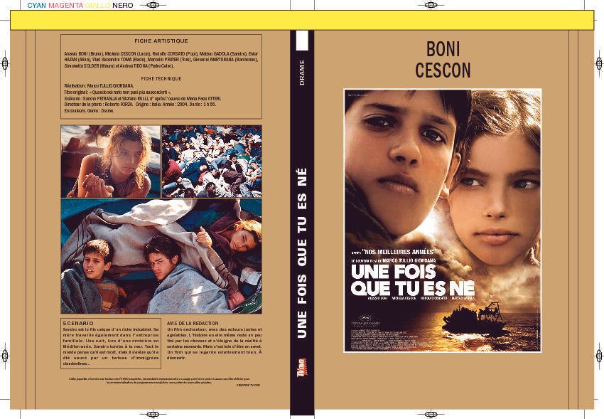 UNE FOIS QUE TU ES NE