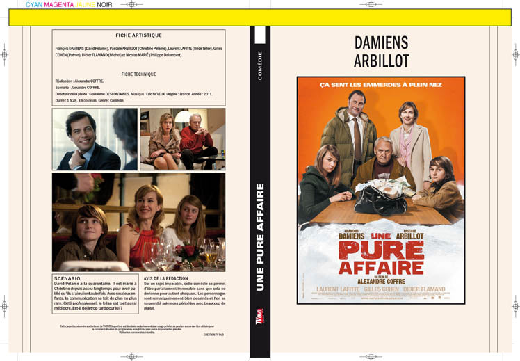 une pure affaire
