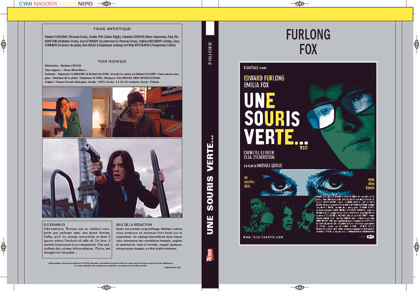 UNE SOURIS VERTE...