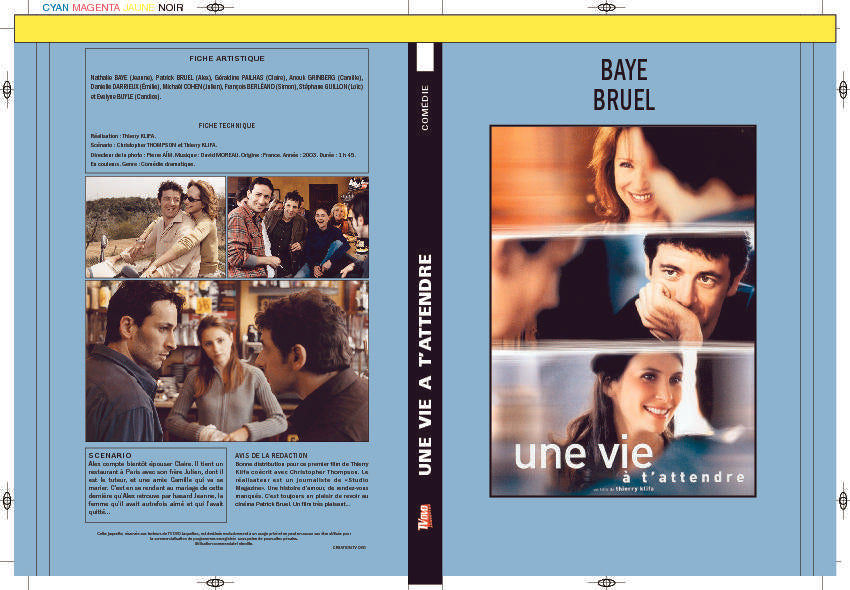 UNE VIE À T'ATTENDRE
